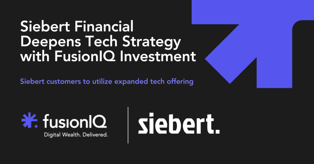 Sibert Financial Deepens Tech Strategy with FusionIQ Investment